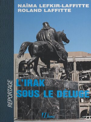 cover image of L'Irak sous le déluge